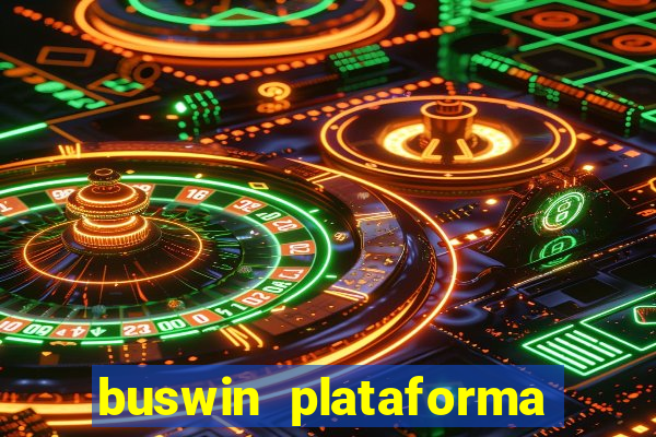 buswin plataforma de jogos